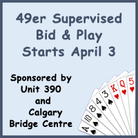 49er Supervised Bid & Play - Starts April 3